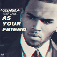 Afrojack - As Your Friend (The Remixes)