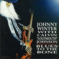 Johnny Winter - Blues To The Bone (Split)