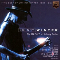 Johnny Winter - The Return Of Johnny Guitar - Best Of 1984-86