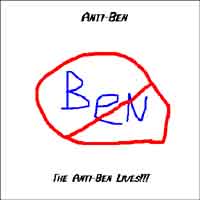 Anti-Ben - The Anti-Ben Lives!!!