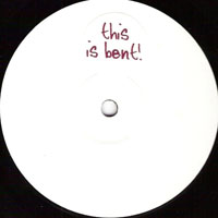 Bent - This Is Bent! (Single)