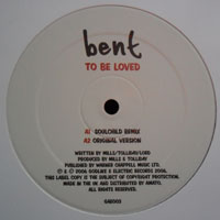 Bent - To Be Loved  (Single)