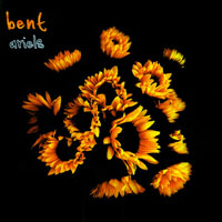 Bent - Ariels (Deluxe Edition)