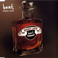 Bent - Magic Love (Remixes)