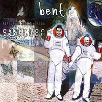 Bent - Swollen (EP)