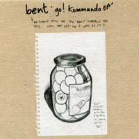 Bent - Go! kommando (EP)