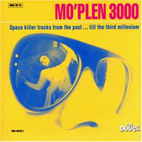 Mo'plen (CD series) - Mo'plen 3000: Space Killer Tracks From The Past Till The Third Millenium