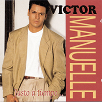 Victor Manuelle - Justo A Tiempo