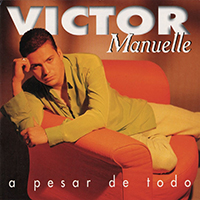 Victor Manuelle - A Pesar De Todo