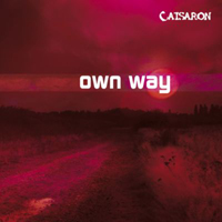 Caisaron - Own Way