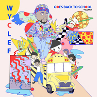Wyclef Jean - Wyclef Goes Back To School