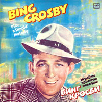 Bing Crosby - 