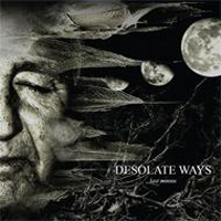 Desolate Ways - ...Last Moons
