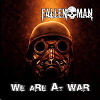 Fallen Man - We Are at War