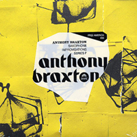 Anthony Braxton Quartet - Saxophone Improvisations Series F (CD 1)