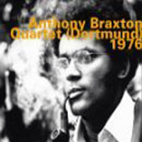 Anthony Braxton Quartet - Quartet (Dortmund) 1976