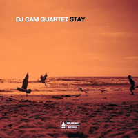 DJ Cam - DJ Cam Quartet - Stay