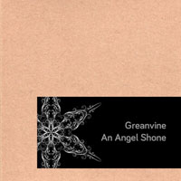Greanvine - An Angel Shone (EP)