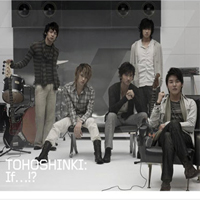 Tohoshinki - If...!? / Rainy Night (Maxi-Single)