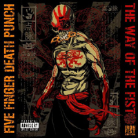 Five Finger Death Punch - The Way of the Fist (Iron Fist Edition: CD 1)