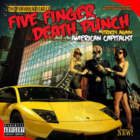 Five Finger Death Punch - American Capitalist (Deluxe Edition: Bonus CD)