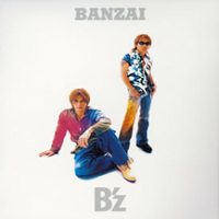 B'z - Banzai (Single)