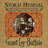 Grant Lee Buffalo - Storm Hymnial (CD 2)
