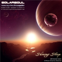 Solarsoul - Solarsoul: Shining Sleep 022 (2010-05-02)