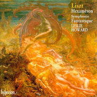Howard Leslie - Liszt: Complete Piano Works Vol. 10 - Hexameron & Symphonie Fantastique