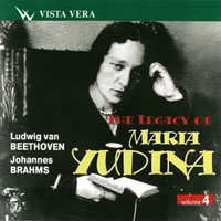 Maria Yudina -    (Vol. 4) Beethoven, Brahms