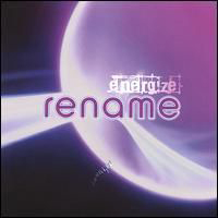 Rename - Energize (Limited Edition) (CD 1)