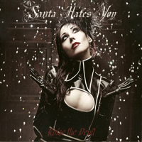 Santa Hates You - Raise The Devil (Single)