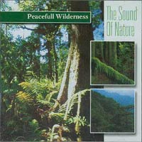 Sound Of Nature - Peacefull Wilderness