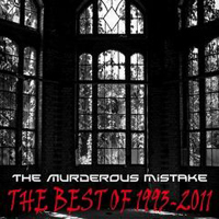 Murderous Mistake - The Best Of 1993-2011