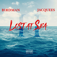 Birdman - Lost At Sea 2 (Feat.)