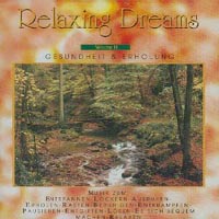 Relaxing Dreams - Vol. II - Gesundheit & Erholung