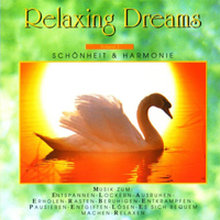 Relaxing Dreams - Vol. I - Schonheit & Harmonie