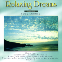 Relaxing Dreams - Vol. XXII - Soul Echos