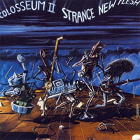 Colosseum (FIN) - Strange New Flesh (Edition 1987)