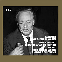 Andre Cluytens - Cluytens conducts Wagner, Mussorgsky, Ravel