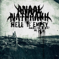 Anaal Nathrakh - Hell Is Empty, And All The Devils Are Here