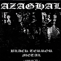 Azaghal - Black Terror Metal