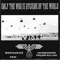 Evil (BRA, Sao Paolo) - Only The War Is Hygiene Of The World [Split]