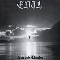 Evil (BRA, Sao Paolo) - Iron And Thunder