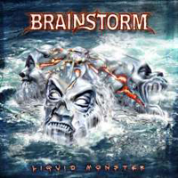 Brainstorm (DEU) - Liquid Monster (Limited Edition)