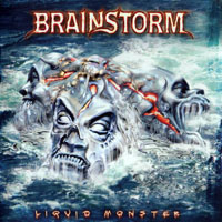 Brainstorm (DEU) - Liquid Monster
