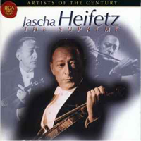 Jascha Heifetz - Yascha Heifetz: The Supreme (CD 1)