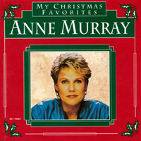 Anne Murray - My Christmas Favorites