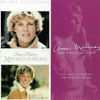 Anne Murray - Signature Series - Vol. 06 - Let's Keep It That Way (1978) & New Kind Of Feeling (1979)