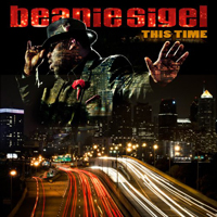 Beanie Sigel - This Time